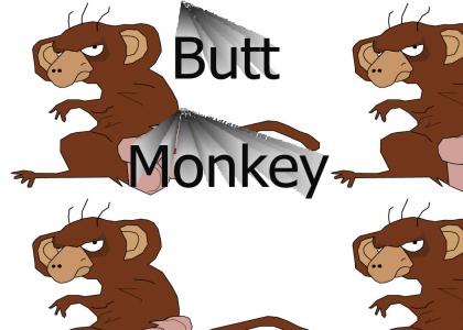 Buttmonkey