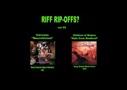 Riff Rip-Offs Vol 55 (Carcass v. Children of Bodom)