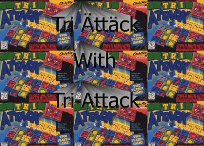 Tri Attack