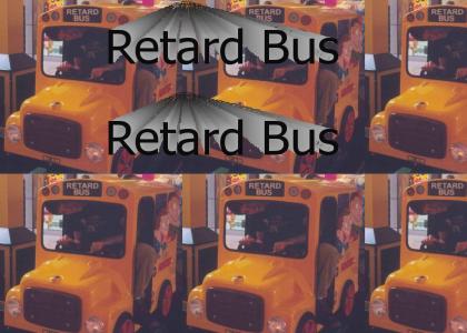 the real retard bus