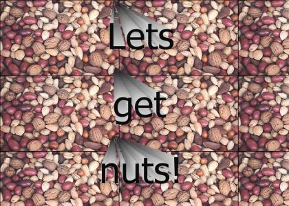 Nuts get nuts!