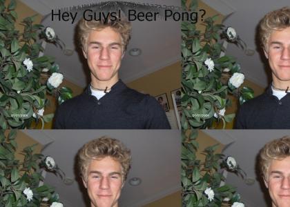 Hey Guys? Beer Pong?