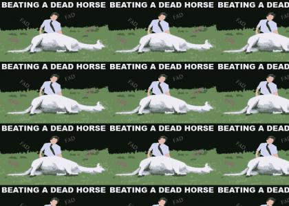 Beating a dead horse...