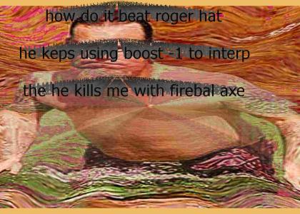 hw do i beat roger hat in cyanide redemtion 3: cloak of dageer