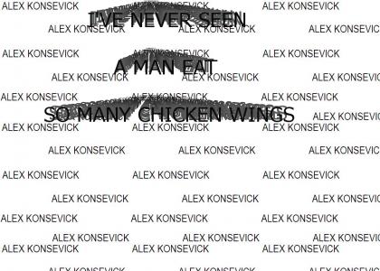 ALEX KONSEVICK EATS CHICKEN WINGS
