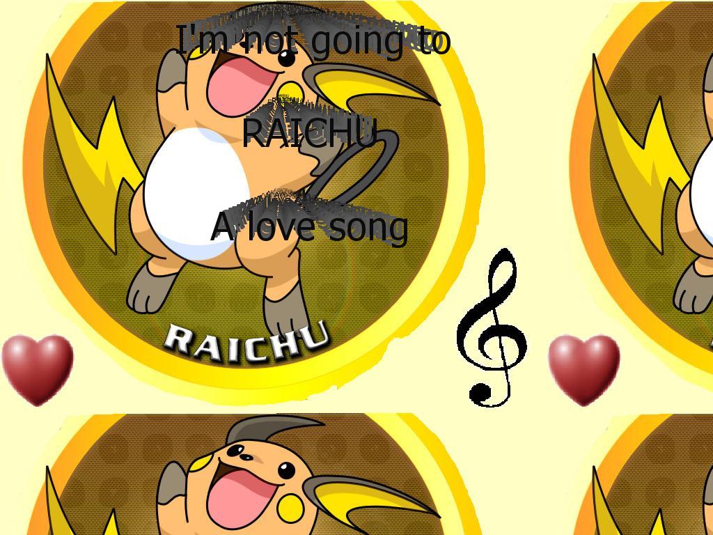 RaichuLoveSong