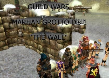 Guild Wars Marhan Grotto "THE WALL"