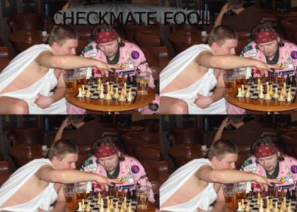 CHECKMATE FOOL!