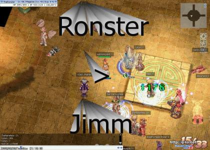 Ronster owns Jimm