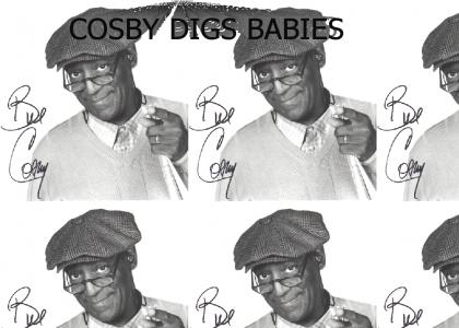 COSBY DIGS BABIES