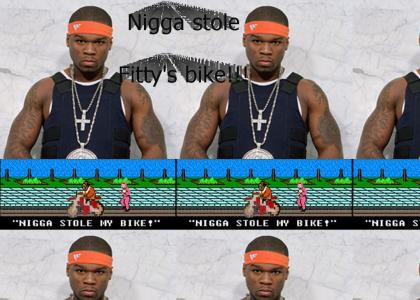 Nigga stole fitty's bike