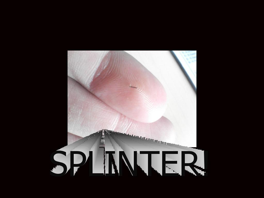 splinters