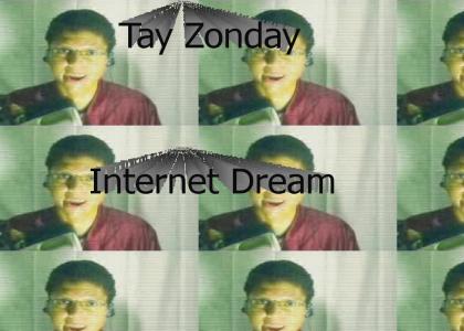 Internet Dream!