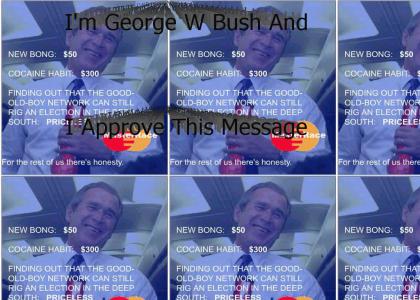 George W Bush Priceless Message