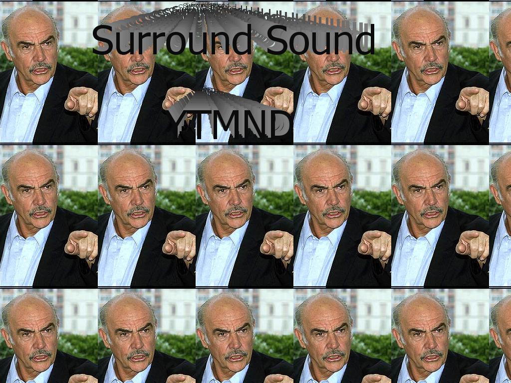 SurroundsoundYTMND