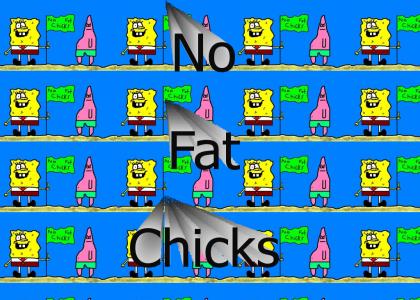 SpongeBob No Fat Chicks