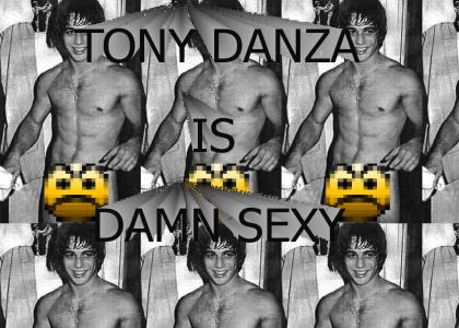 Tony Danza is damn sexy