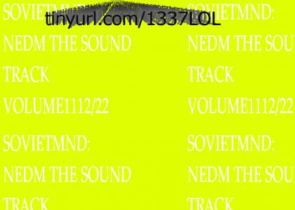 SOVIETMND: NEDM THE SOUNDTRACK