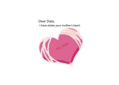 I stole your mother's heart Data