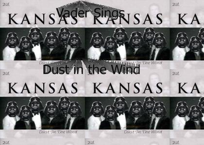 Vader Sings Dust In The Wind