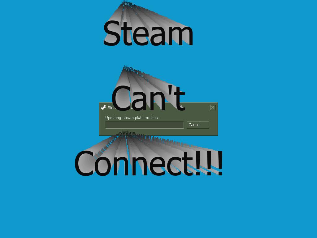Steamcantconnect