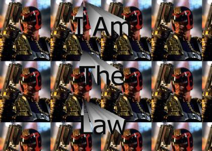 I Am The Law