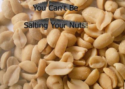 Salty nuts