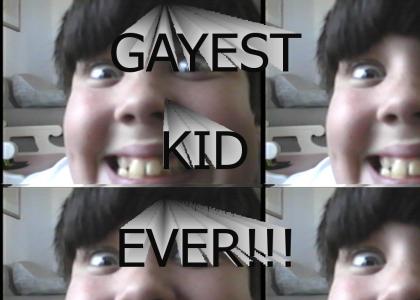 Gayest Kid Ever!!!
