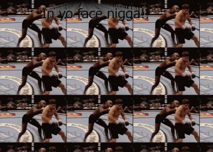 UFC in yo face
