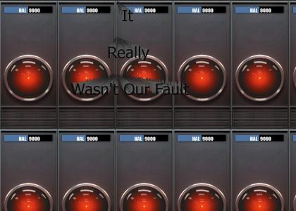 HAL 9000 Blames Humans