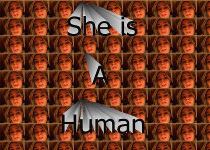 She is A Human