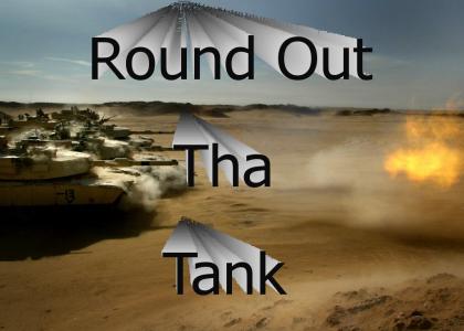 Round out tha tank