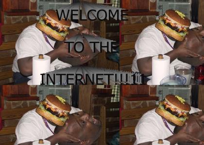 WELCOME TO THE INTERNET!!!