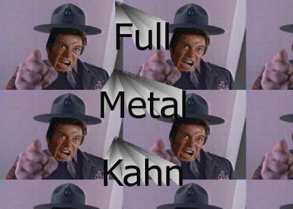 Full Metal Kahn