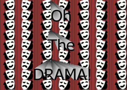 DRAMA BOMB!!!!