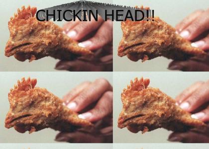 chikin headz!!