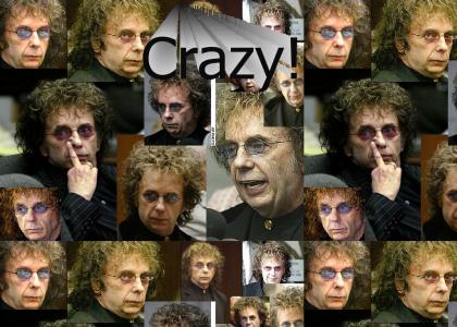 Phil Spector - CRAZY!