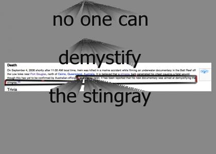 no one can demystify stingray