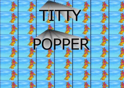 Titty popper