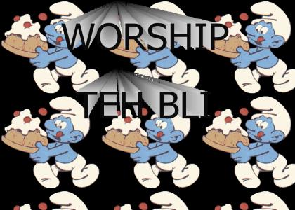 Worship teh bli