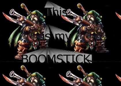 This..is...my...BOOMSTICK!