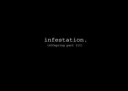 infestation
