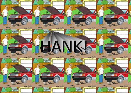 HANK!