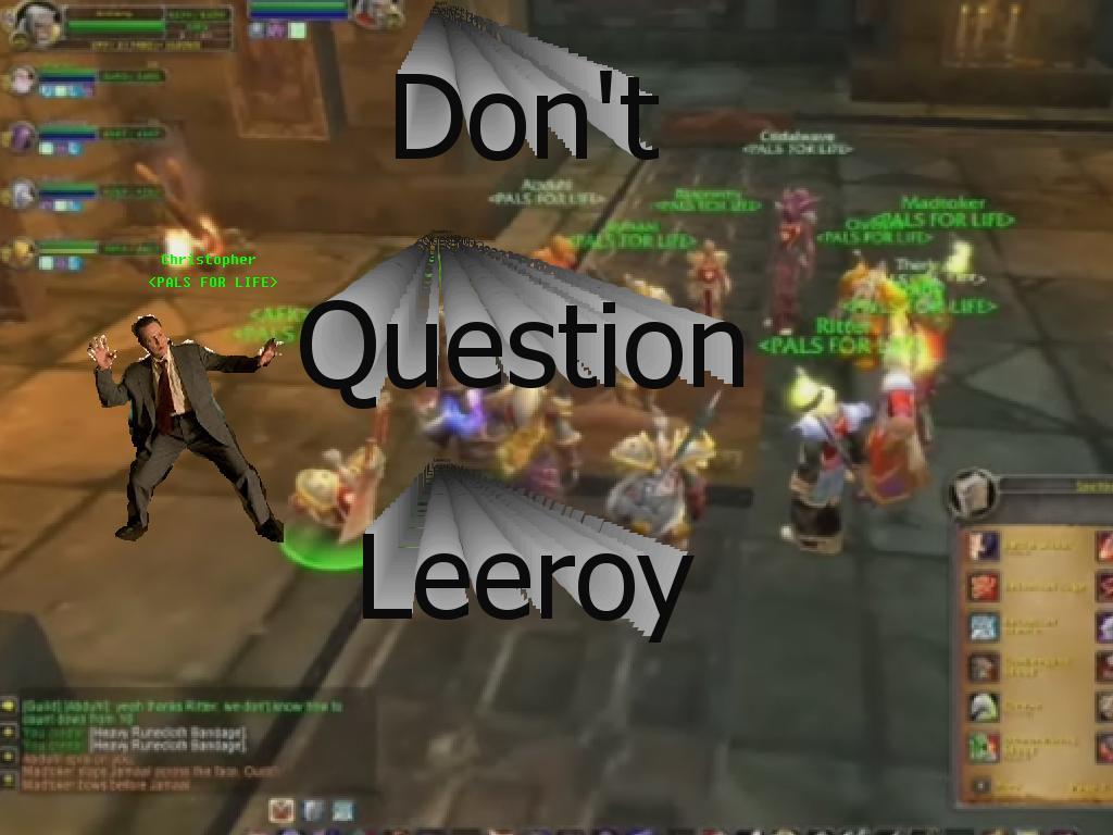 dontquestionleeroy