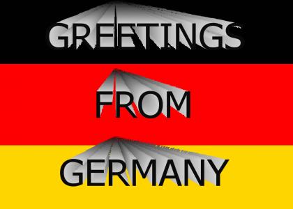 Greetings from Germany!