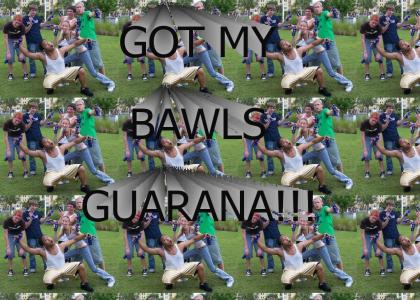 The Bawls Song (GUARANA)