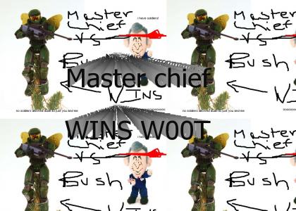 MASTER CHIEF VS BUSH!