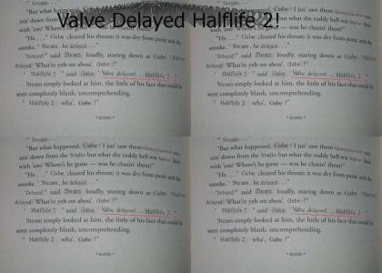 Valve delayed halfile 2!