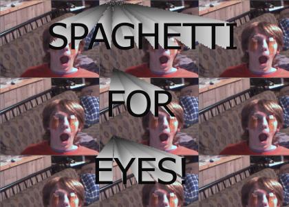 spaghetti eyes!!