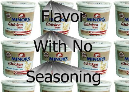Flavor With No Seasoning